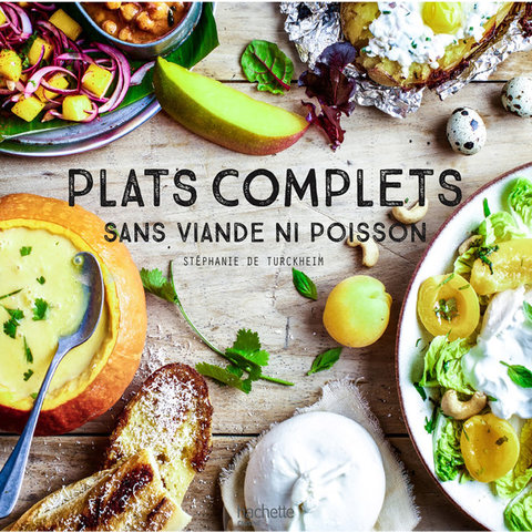 Cover image for book Plats complets sans viande ni poissson