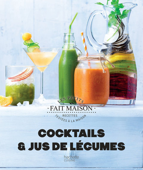 Cover image for book Cocktails et Jus de légumes
