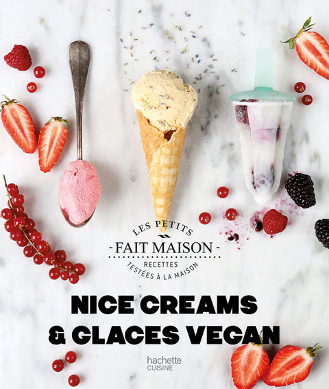 Cover image for book Nice Creams et Glaces Vegan