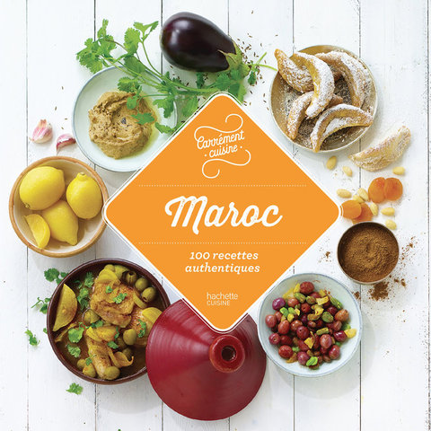 Cover image for book Maroc 100 recettes authentiques