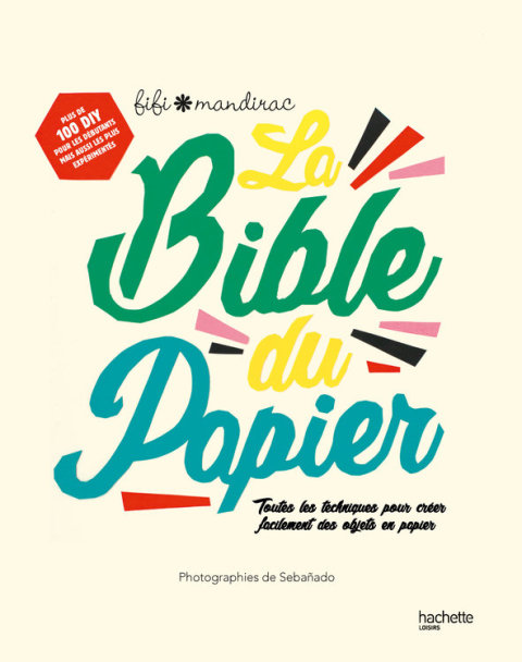 Cover image for book La Bible du papier