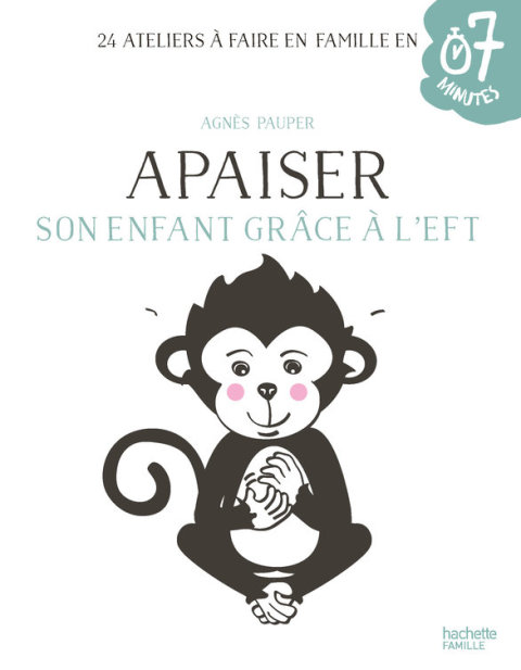 Cover image for book Apaiser son enfant grâce à l'EFT