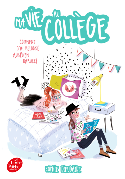 Cover image for book Ma vie au collège - Comment j'ai relooké Aurélien Barucci