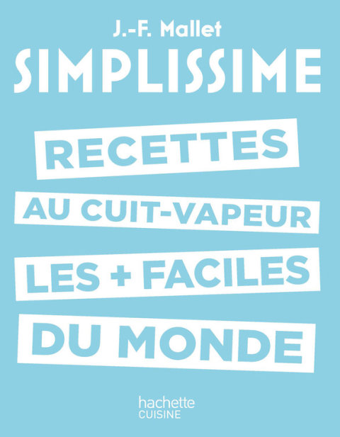 Cover image for book Les recettes au cuit-vapeur les + faciles du monde