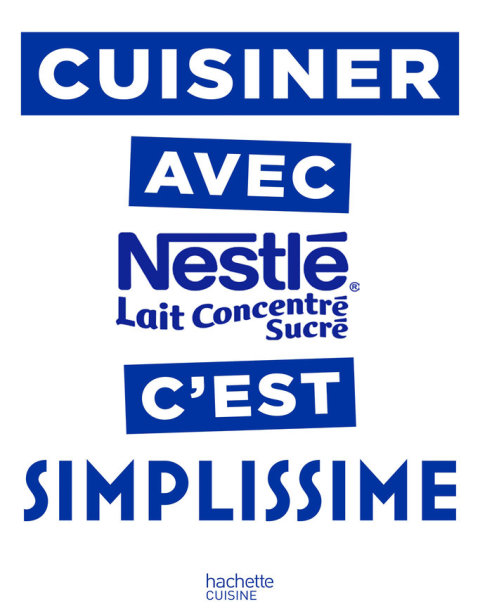 Cover image for book Cuisiner avec le lait concentré Nestlé c'est Simplissime
