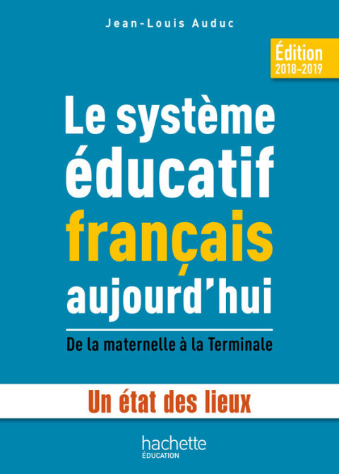 Cover image for book Le système éducatif français aujourd'hui