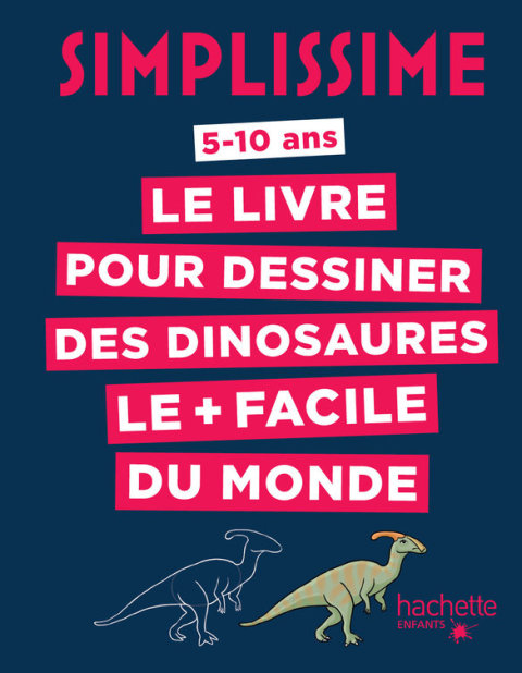 Cover image for book Simplissime - Le livre pour dessiner les dinosaures le + facile du monde
