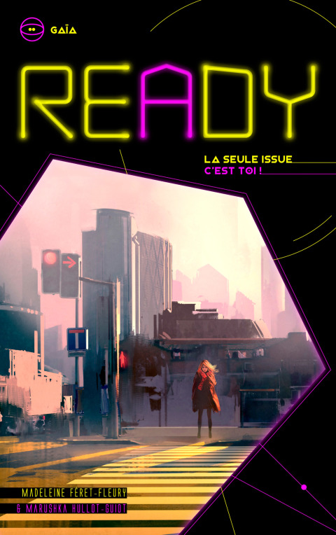 Cover image for book READY - Gaïa - La seule issue, c'est toi