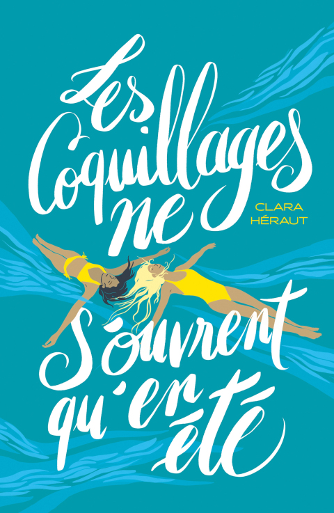 Cover image for book Les Coquillages ne s'ouvrent qu'en été
