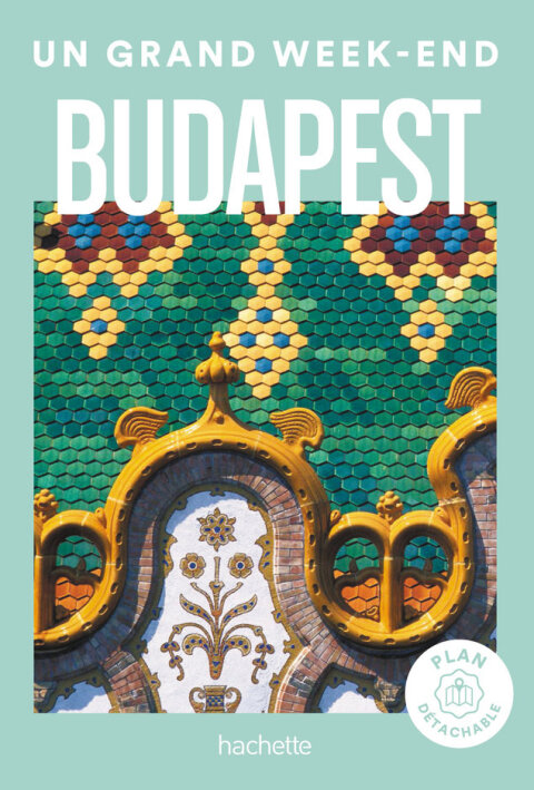 Cover image for book Budapest Guide Un Grand Week-end