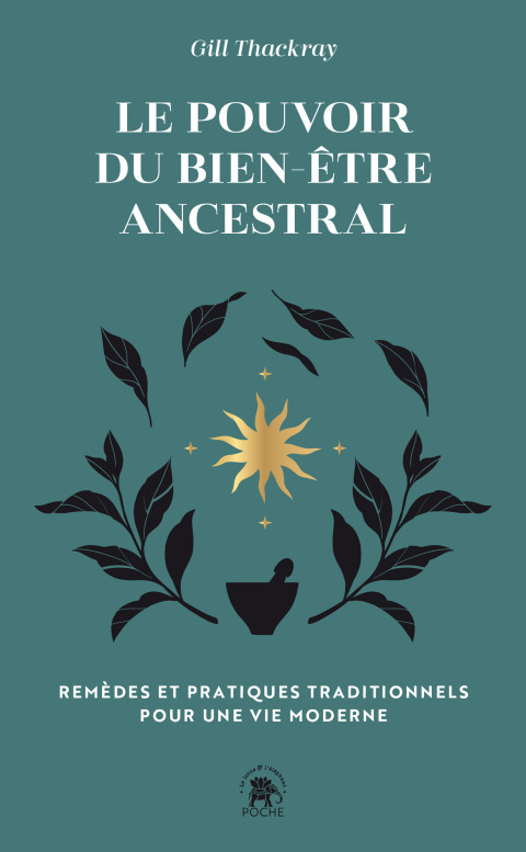 Cover image for book Le pouvoir du bien-être ancestral