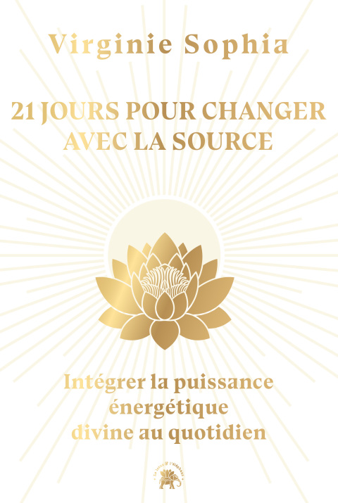 Cover image for book 21 jours pour changer avec la Source