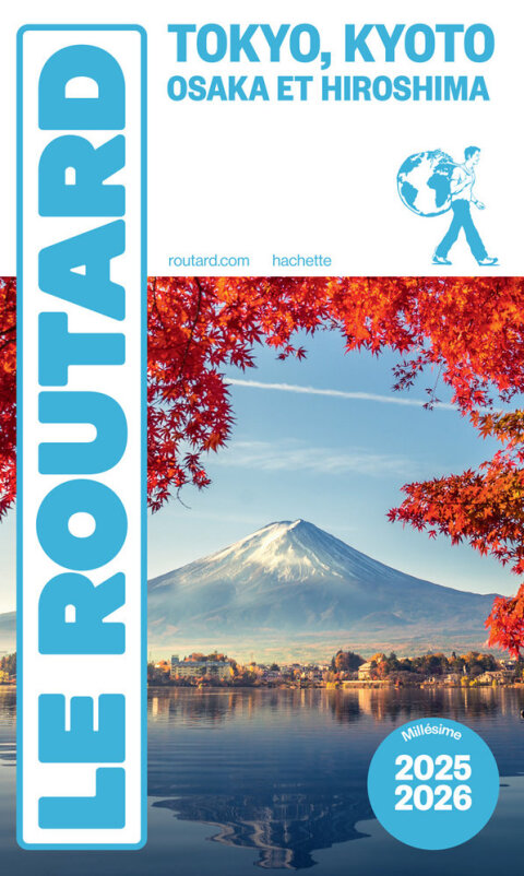 Cover image for book Guide du Routard Tokyo, Kyoto, Osaka et Hiroshima 2025/26