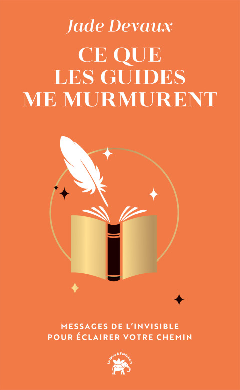 Cover image for book Ce que les guides me murmurent