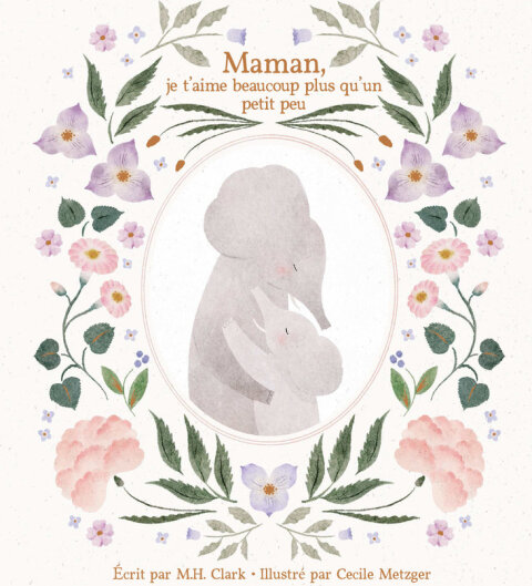 Cover image for book Maman, je t'aime beaucoup plus qu'un petit peu