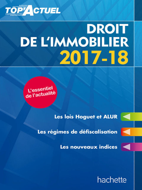 Cover image for book Top'Actuel Droit De L'Immobilier 2017-2018
