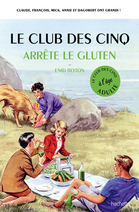 Cover image for book Le Club des 5 arrête le gluten
