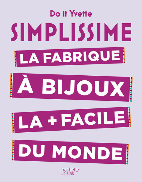 Cover image for book La fabrique à bijoux la plus facile du monde