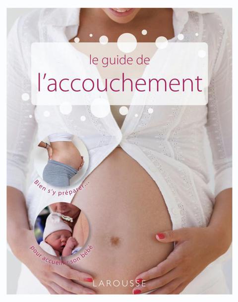 Cover image for book Le guide de l'accouchement