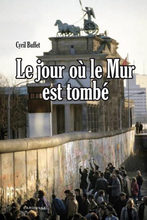 Cover image for book Le jour où le mur est tombé