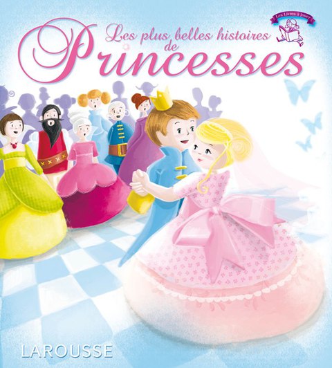 Cover image for book Les plus belles histoires de princesses