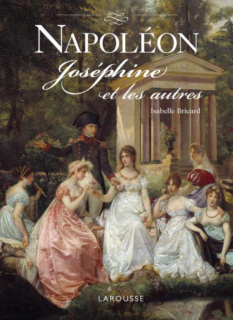 Cover image for book Napoléon, Joséphine et les autres