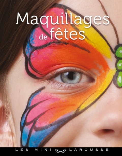Cover image for book Maquillages de fêtes