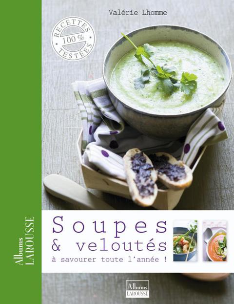 Cover image for book Soupes & veloutés