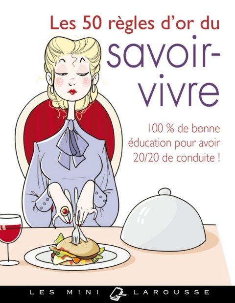 Cover image for book Les 50 règles d'or du savoir-vivre