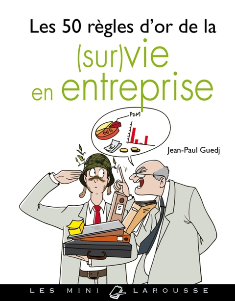 Cover image for book Les 50 règles d'or de la (sur)vie en entreprise