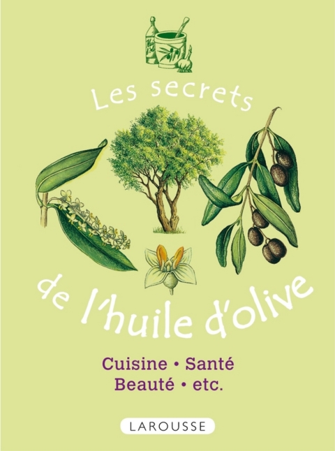 Cover image for book Les secrets de l'huile d'olive