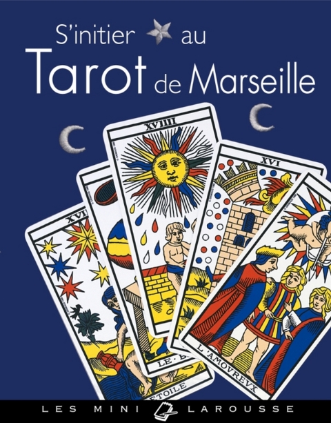 Cover image for book S'initier au Tarot de Marseille