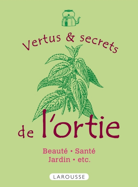 Cover image for book Les vertus et secrets de l'ortie