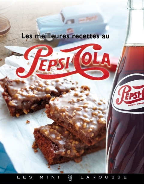 Cover image for book Les meilleures recettes au Pepsi-Cola®