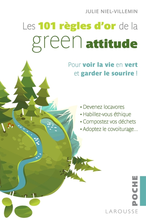 Cover image for book Les 101 règles d'or de la Green attitude