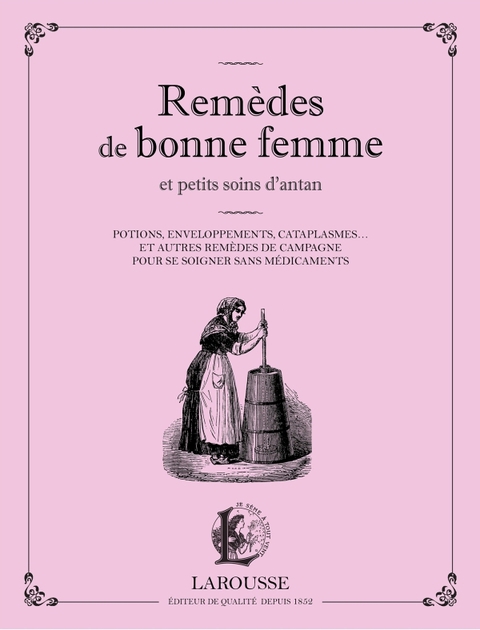Cover image for book Remèdes de bonne femme et petits soins d'antan