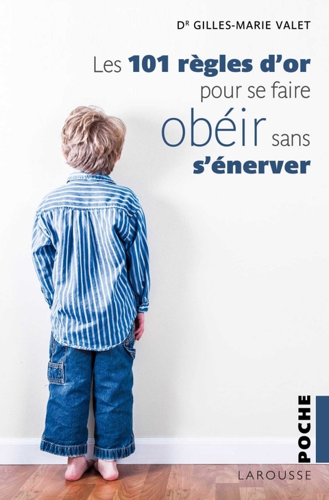 Cover image for book Les 101 Règles d'or de l'éducation bienveillante