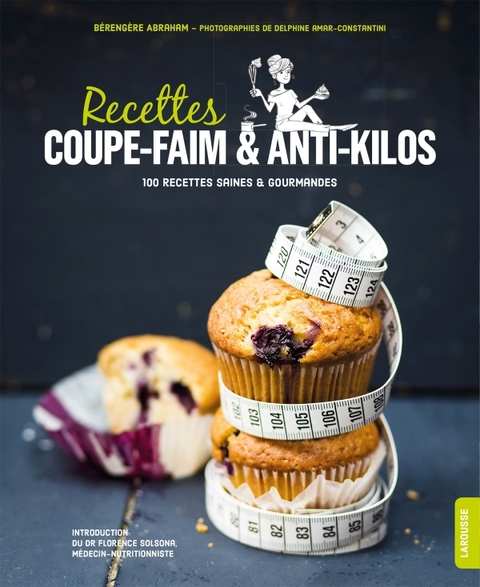 Cover image for book Recettes coupe-faim & anti-kilos
