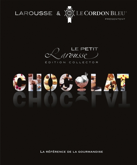 Cover image for book Petit Larousse du chocolat