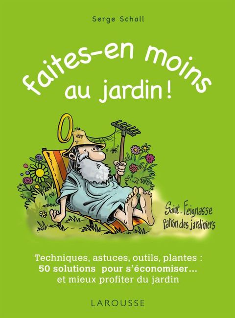 Cover image for book Faites en moins au jardin