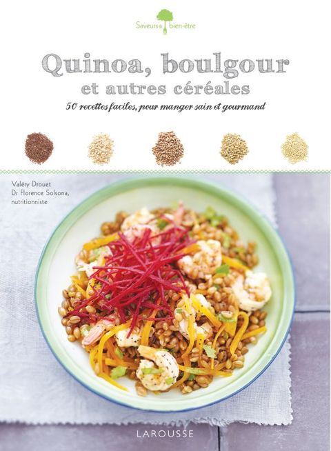 Cover image for book Quinoa, boulgour et autres céréales