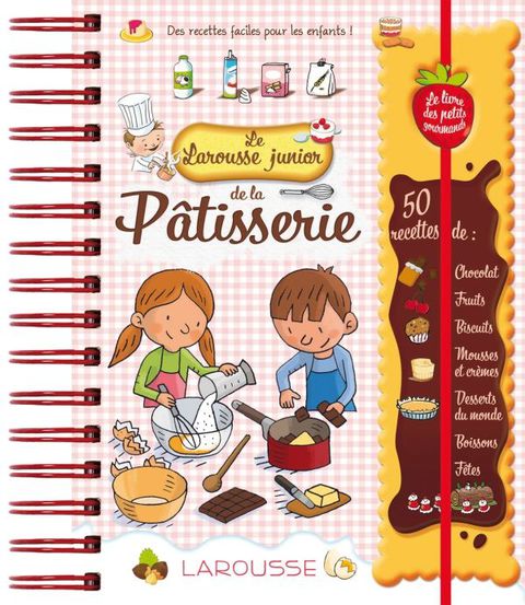 Cover image for book Larousse Junior de la pâtisserie