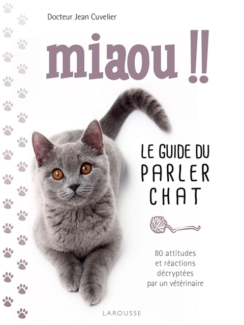 Cover image for book Miaou !! - Le guide du parler chat