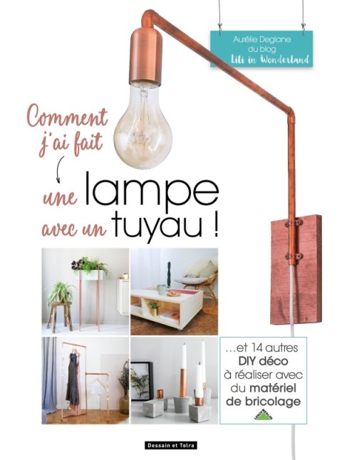 Cover image for book Comment j'ai fait  une lampe avec un tuyau