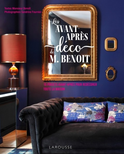Cover image for book Les avants-après déco de Monsieur Benoît