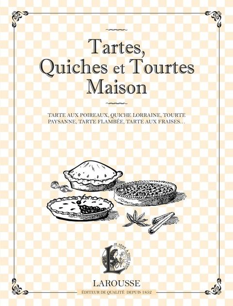Cover image for book Tartes, Quiches et Tourtes Maison