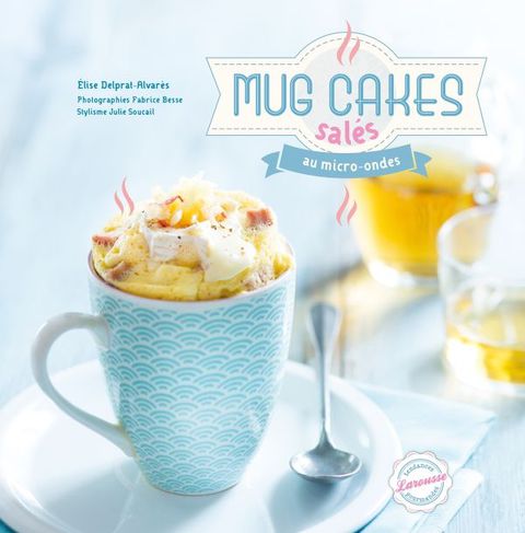 Cover image for book Mug cakes salés au micro-ondes
