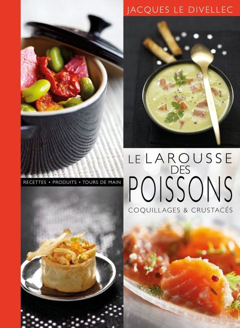 Cover image for book Le Larousse des poissons coquillages et crustacés