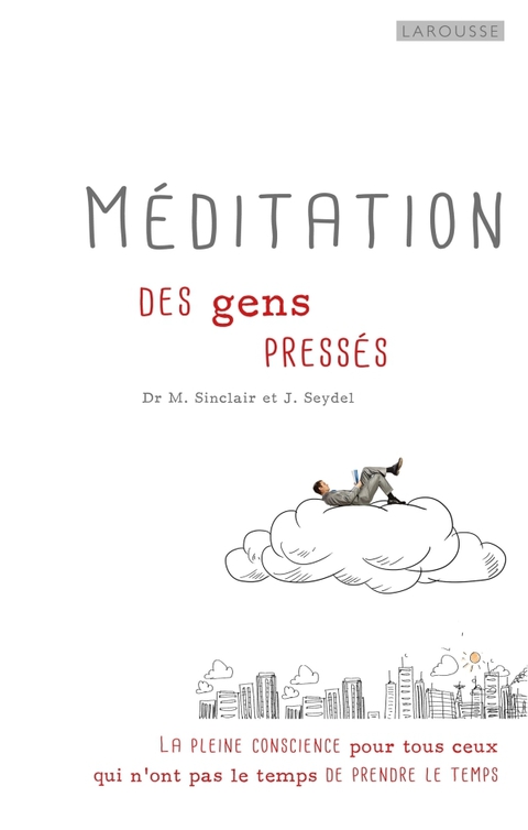 Cover image for book Méditation des gens pressés
