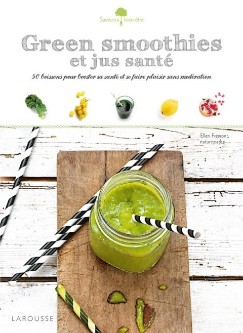 Cover image for book Green smoothies et jus santé